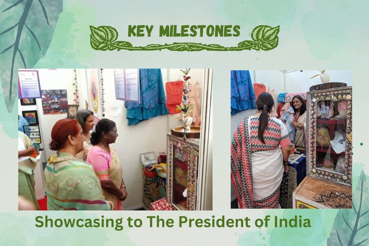 Showcasing Curative Creations to the President of India